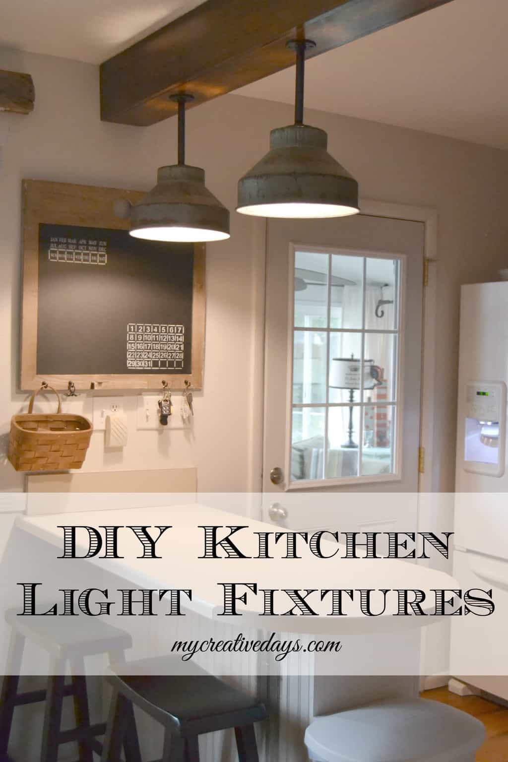 DIY Kitchen Light Fixtures {Part 2}  My Creative Days
