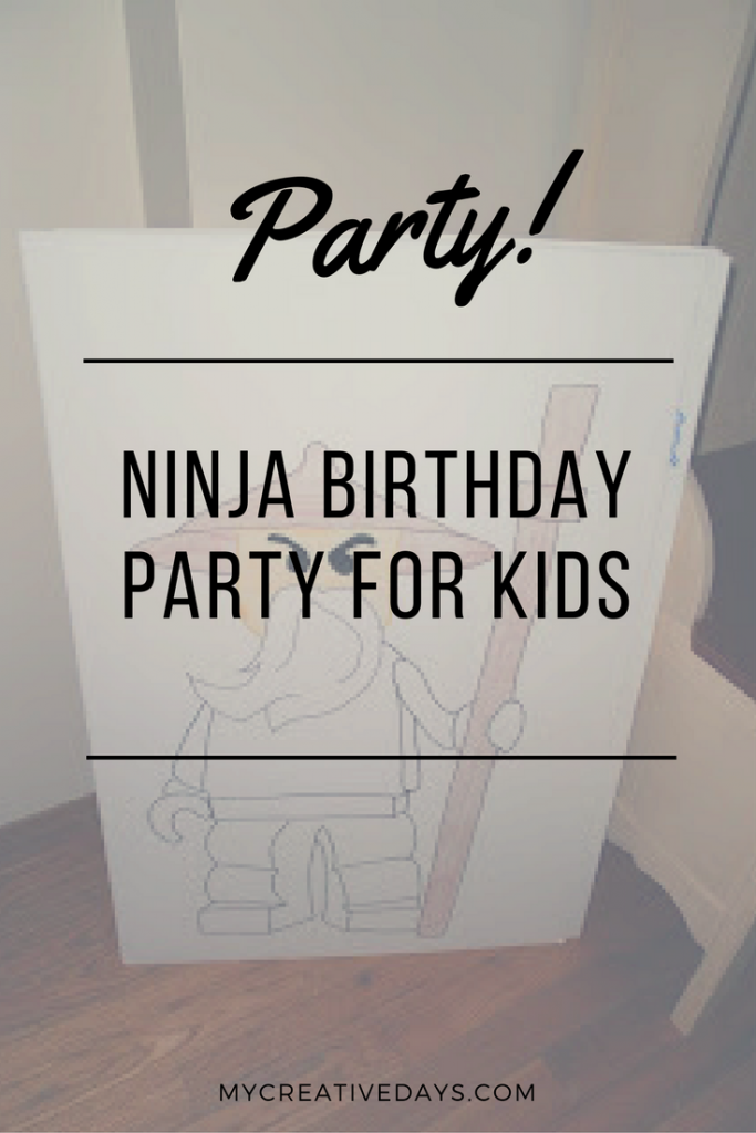 Ninja Birthday Party Ideas and Plan