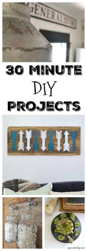 30 minute DIY projects. Want to tackle DIY projects, but think they take too much time? All of these 30 minute DIY projects were done quickly and easily!