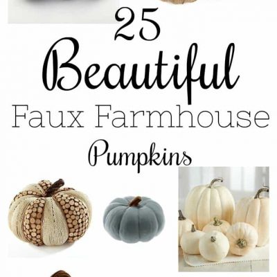 25 Beautiful Faux Farmhouse Pumpkins