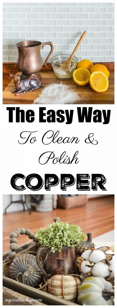 How To Clean And Polish Copper - Do you love using copper in your decor but some of your pieces have tarnished? Check out How To Clean And Polish Copper from My Creative Days to have those pieces shiny again!