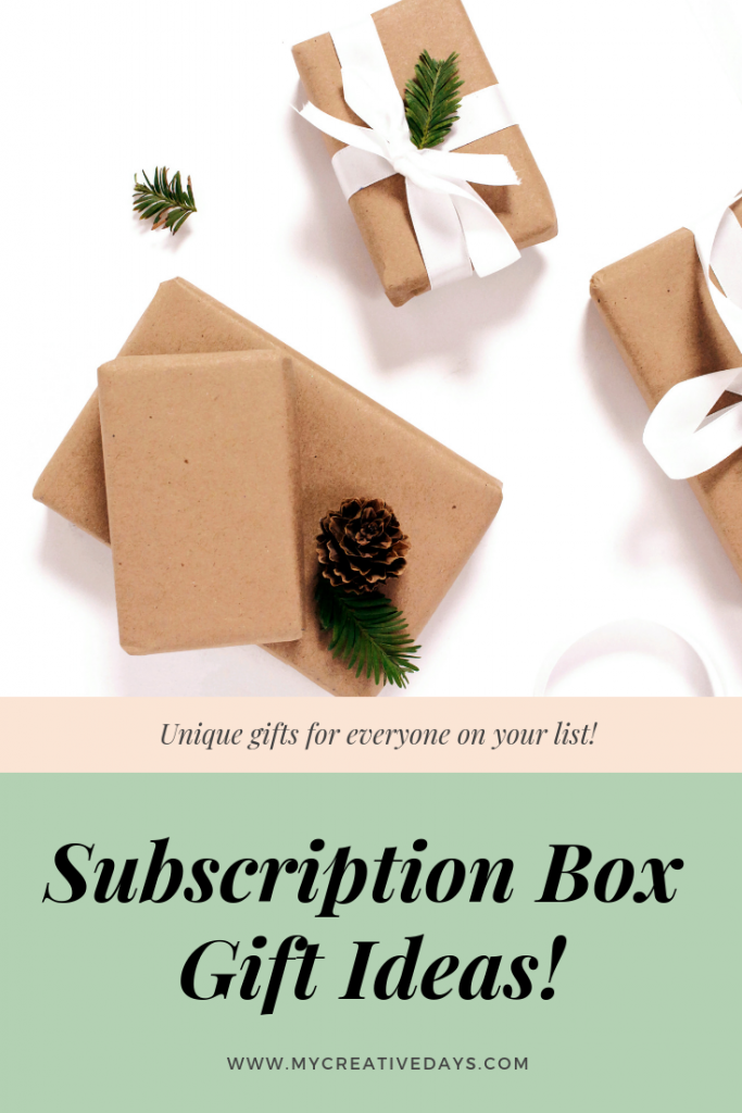 Subscription Box Gift Ideas For Everyone On Your List My Creative Days