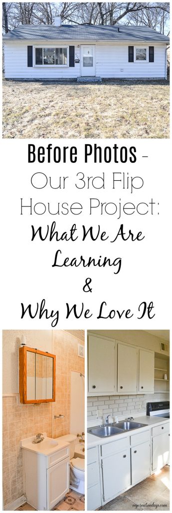 If you would like to jump into flipping houses, click over to see the before photos of our third flip house project and what we love about this journey.