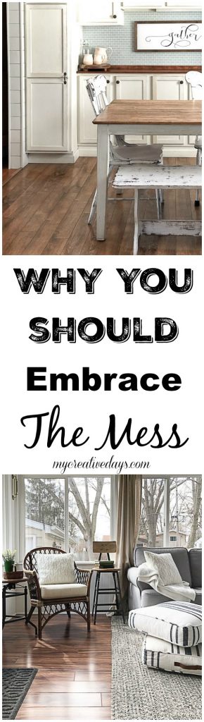 If you stress about the messes in your home, from one cleanohilic to another, I want to challenge you to embrace the mess and be grateful for what it is.