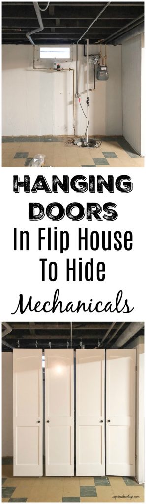 Hanging doors in the flip house was an easy and inexpensive solution to hide the mechanicals while still leaving them accessible if needed.