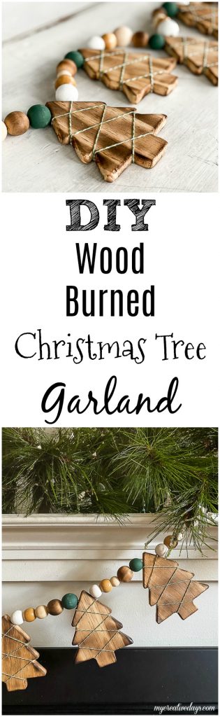 This DIY Wood Burned Christmas Tree Garland takes some common craft items and turns them into charming decor for the Christmas season.