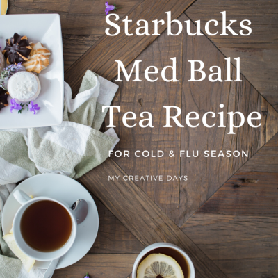Homemade Starbucks Med Ball Tea Recipe For Cold & Flu Season