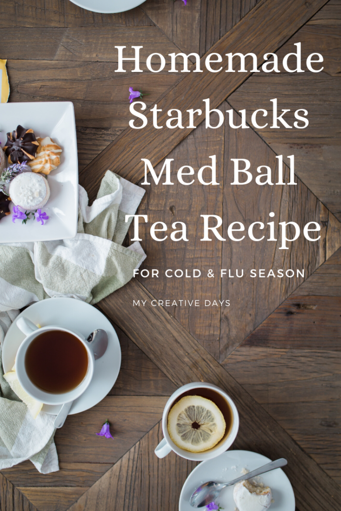 Easy Homemade Starbucks Med Ball Tea Recipe For Cold & Flu Season