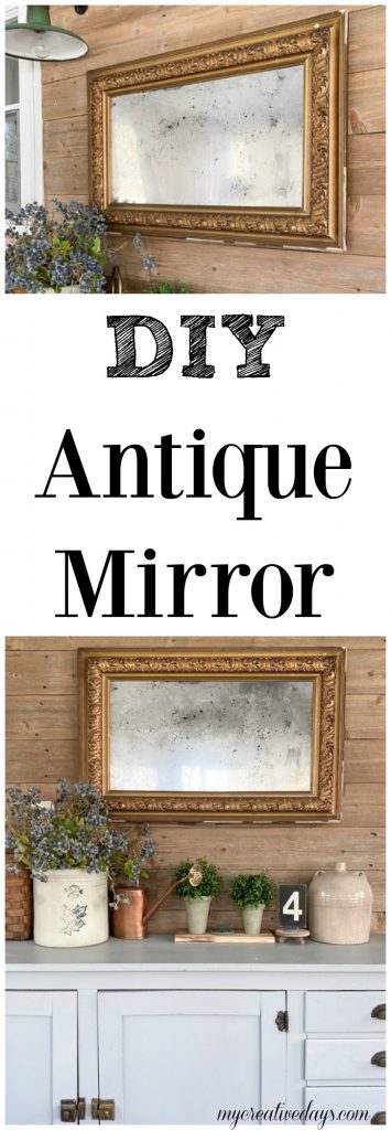 Diy Antique Mirror Easy To Do And Looks Authentic My Creative Days - Diy Vintage Mirror Frame