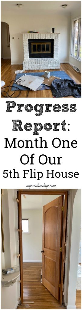 Progress Report: Month 1 Into Our 5th Flip House. We are one month into our fifth flip house! See what we have been able to accomplish in that time.