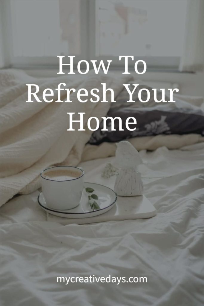 How To Refresh Your Home without having to hire a contractor, spending a lot of money, or living through a construction site.