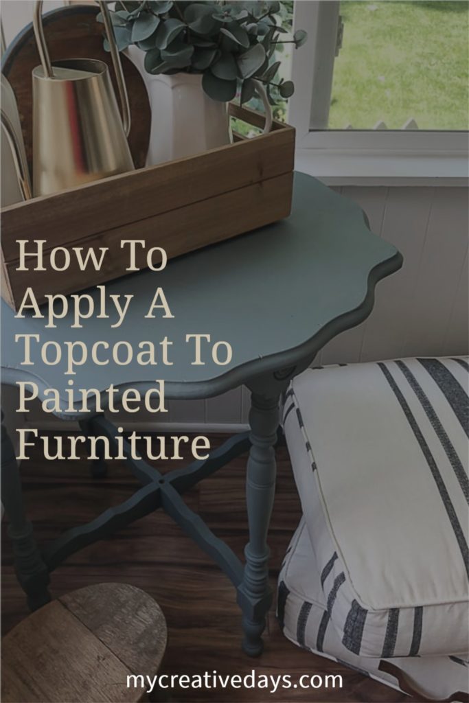 Learn how to apply a topcoat to painted furniture after you have decided on the topcoat you are going to use on your finished piece.