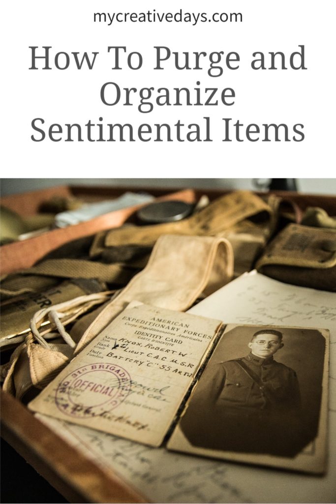Sentimental items are the hardest to get rid of and organize. This post will tell you How To Purge and Organize Sentimental Items easily.
