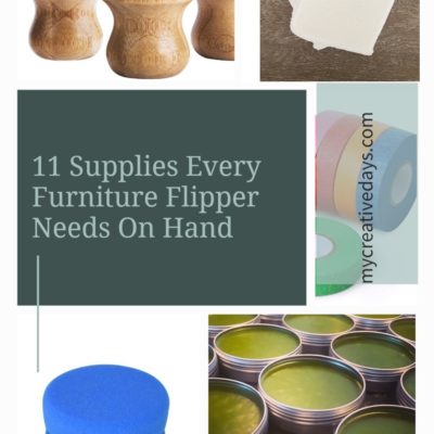 Supplies Every Furniture Flipper Needs On Hand
