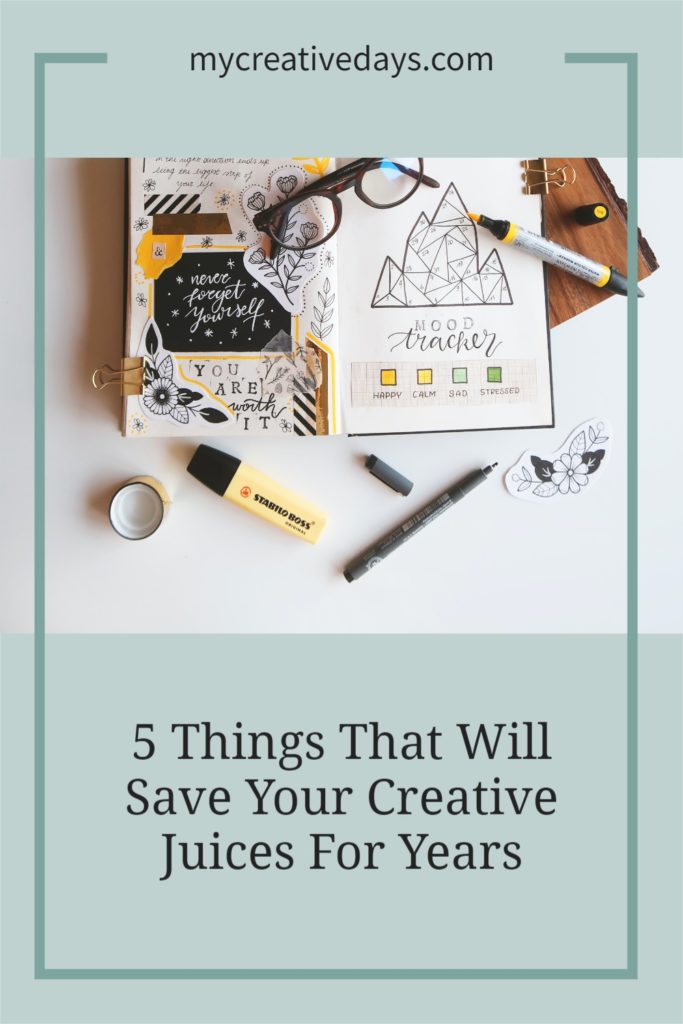 Do you get discouraged when you hit a creative slump? Try these 5 things that will save your creative juices for years and years.