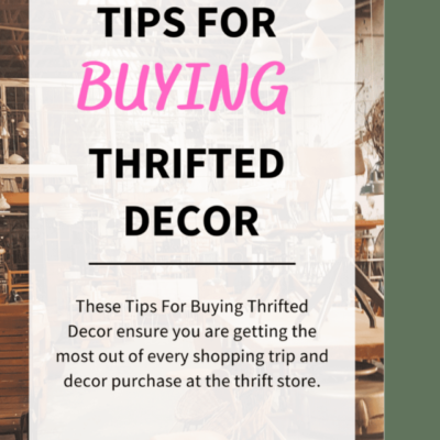 Tips For Buying Thrifted Decor