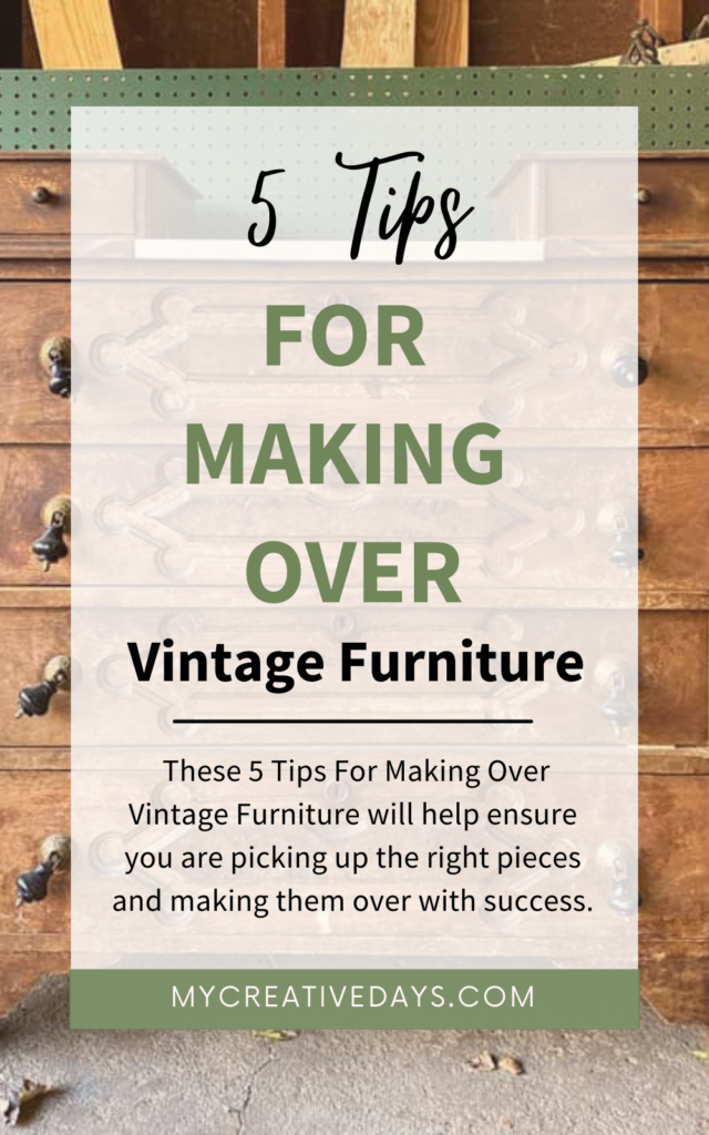 These 5 Tips For Making Over Vintage Furniture will help ensure you are picking up the right pieces and making them over with success. 