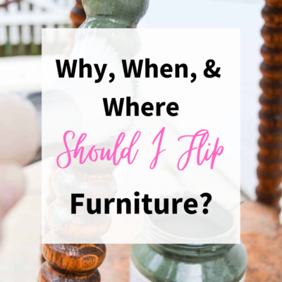 Why, When, & Where Should I Flip Furniture?