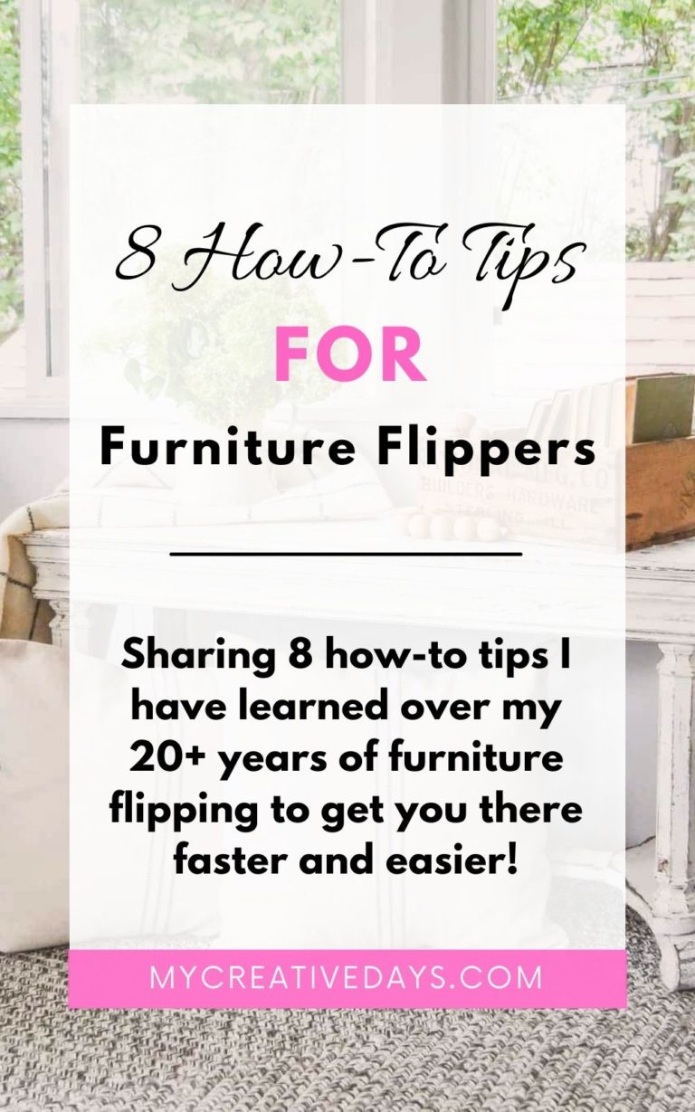 8 HowTo Tips For Furniture Flippers My Creative Days