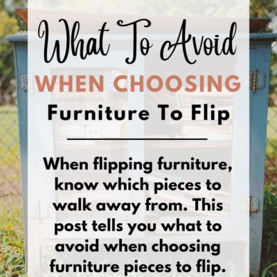 What To Avoid When Choosing Furniture To Flip