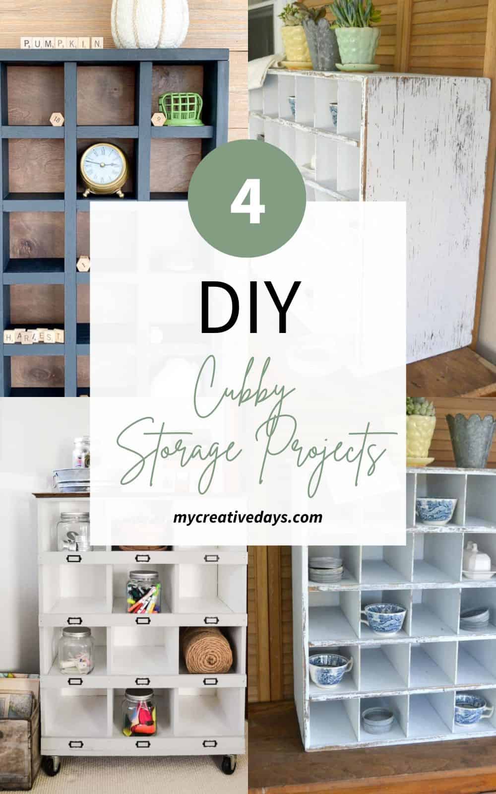 https://www.mycreativedays.com/wp-content/uploads/2022/09/4-DIY-Cubby-Storage-Projects-Pin.jpg