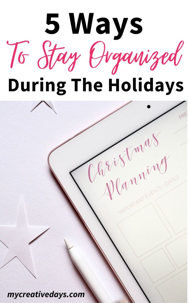 Leave stress and worry behind this holiday season with these 5 ways to stay organized during the holidays so you can enjoy the season fully.