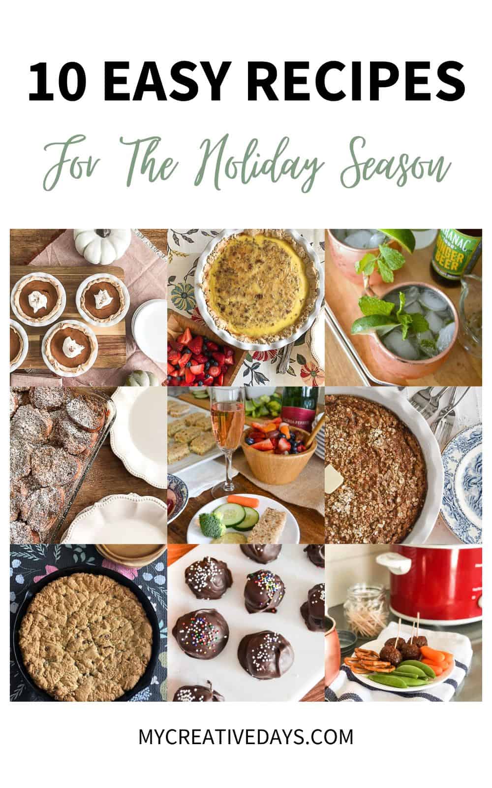 10 Easy Recipes For The Holiday Season My Creative Days