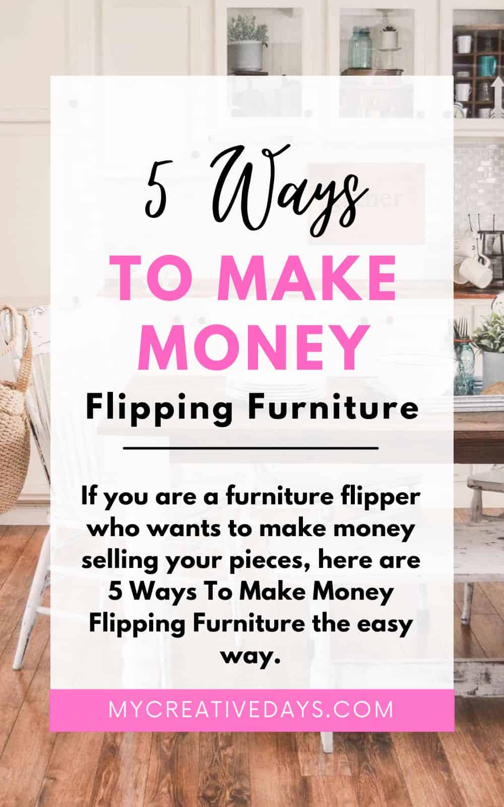 If you are a furniture flipper who wants to make money selling your pieces, here are 5 Ways To Make Money Flipping Furniture the easy way.