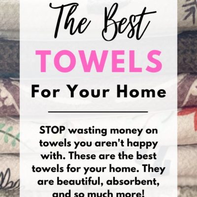 The Best Towels For Your Home