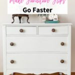 If you like to flip furniture but wish the makeovers were quicker, these tips will show how to make furniture flips go faster by easy changes.