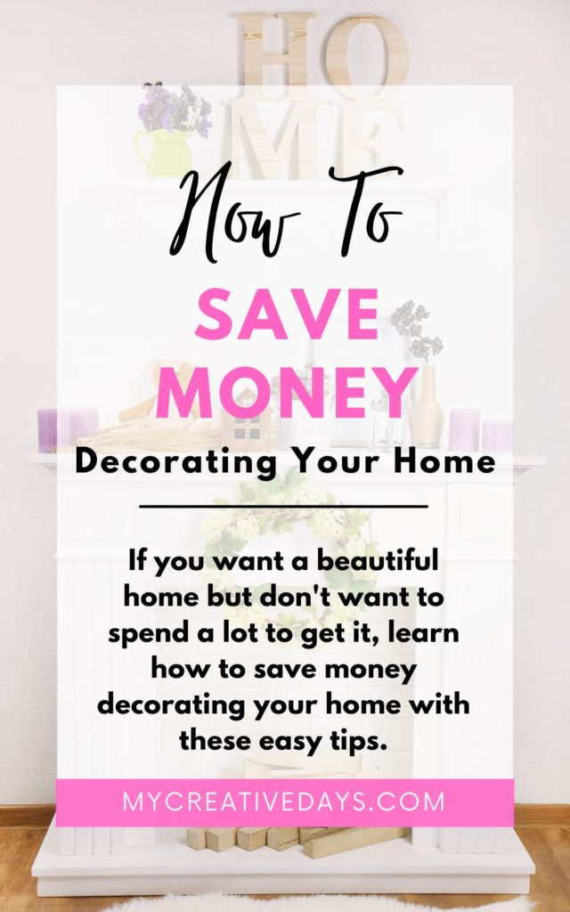 Want a beautiful home but don't want to spend a lot to get it? Learn how to save money decorating your home with these easy tips.