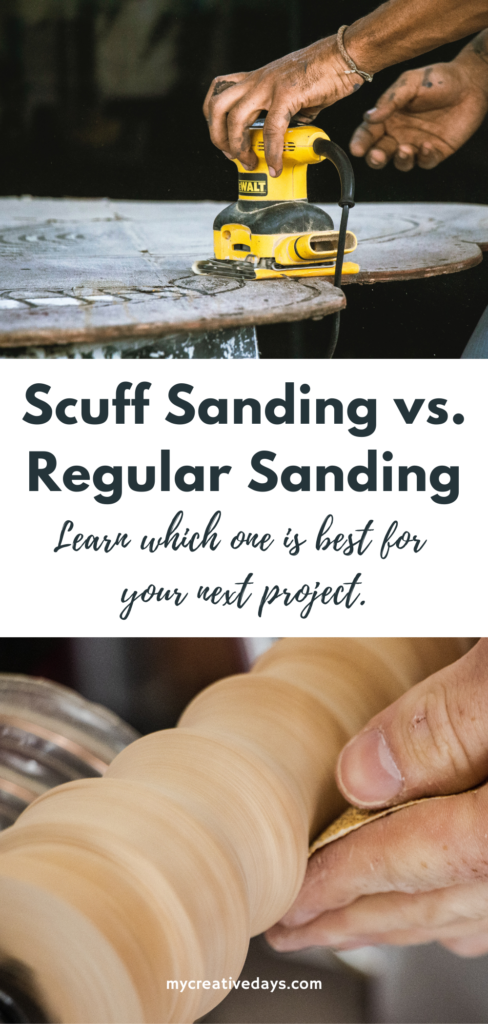 Looking for the difference between Scuff Sanding vs. Regular Sanding? This post will help you figure out what is best for your next project.