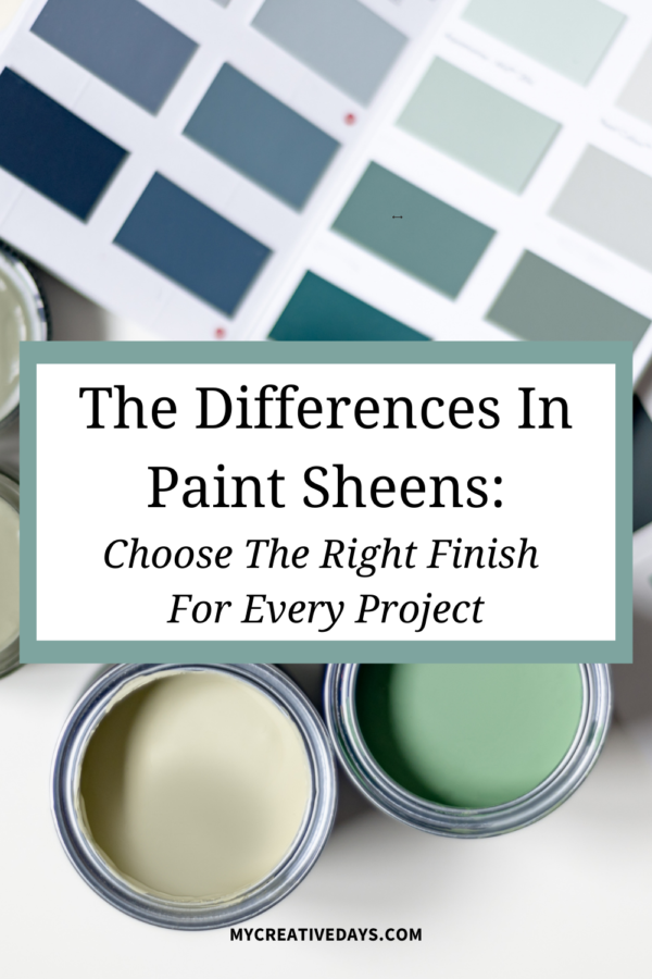 Differences in Paint Sheens Choose the Perfect Finish My Creative Days