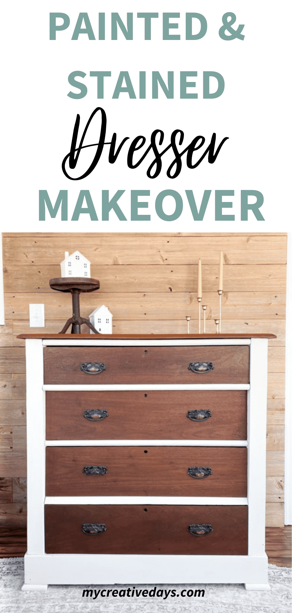 Painted And Stained Dresser Transformation My Creative Days Painted And Stained Dresser Transformation My Creative Days