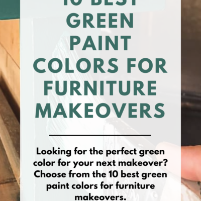 Best Green Paint Colors For Furniture Makeovers