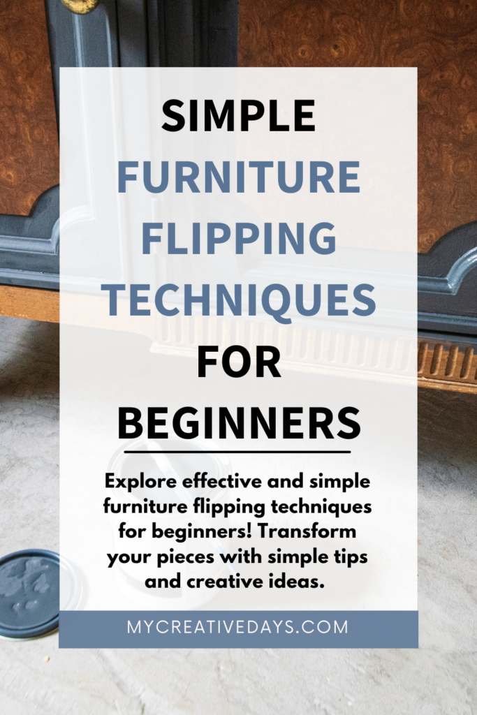 Explore effective and simple furniture flipping techniques for beginners! Transform your pieces with simple tips and creative ideas.