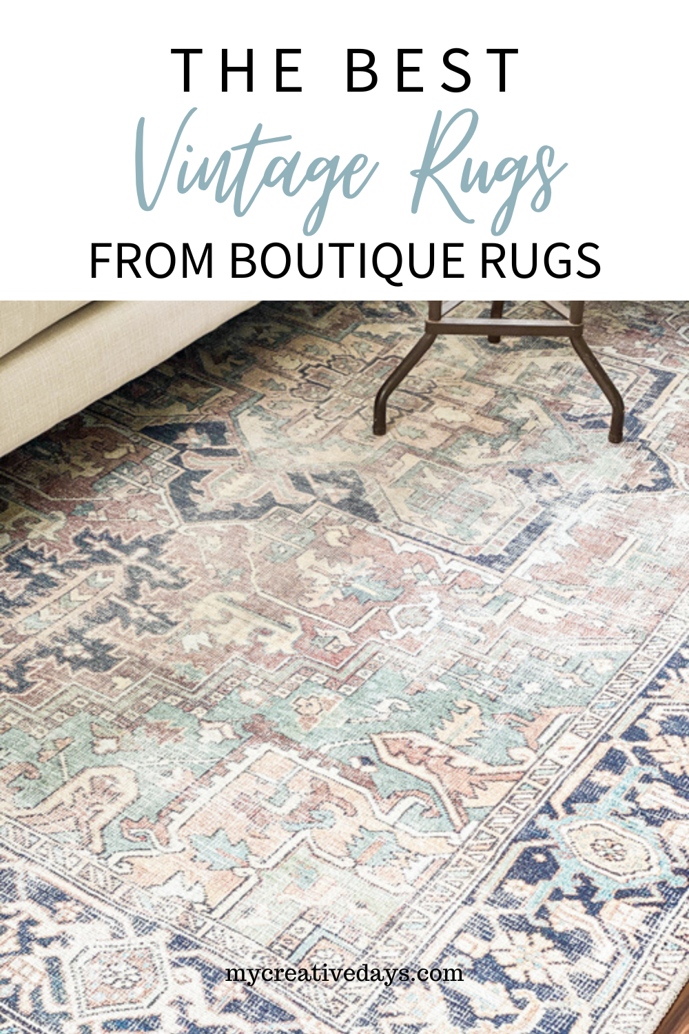 Best Vintage Rugs from Boutique Rugs - My Creative Days