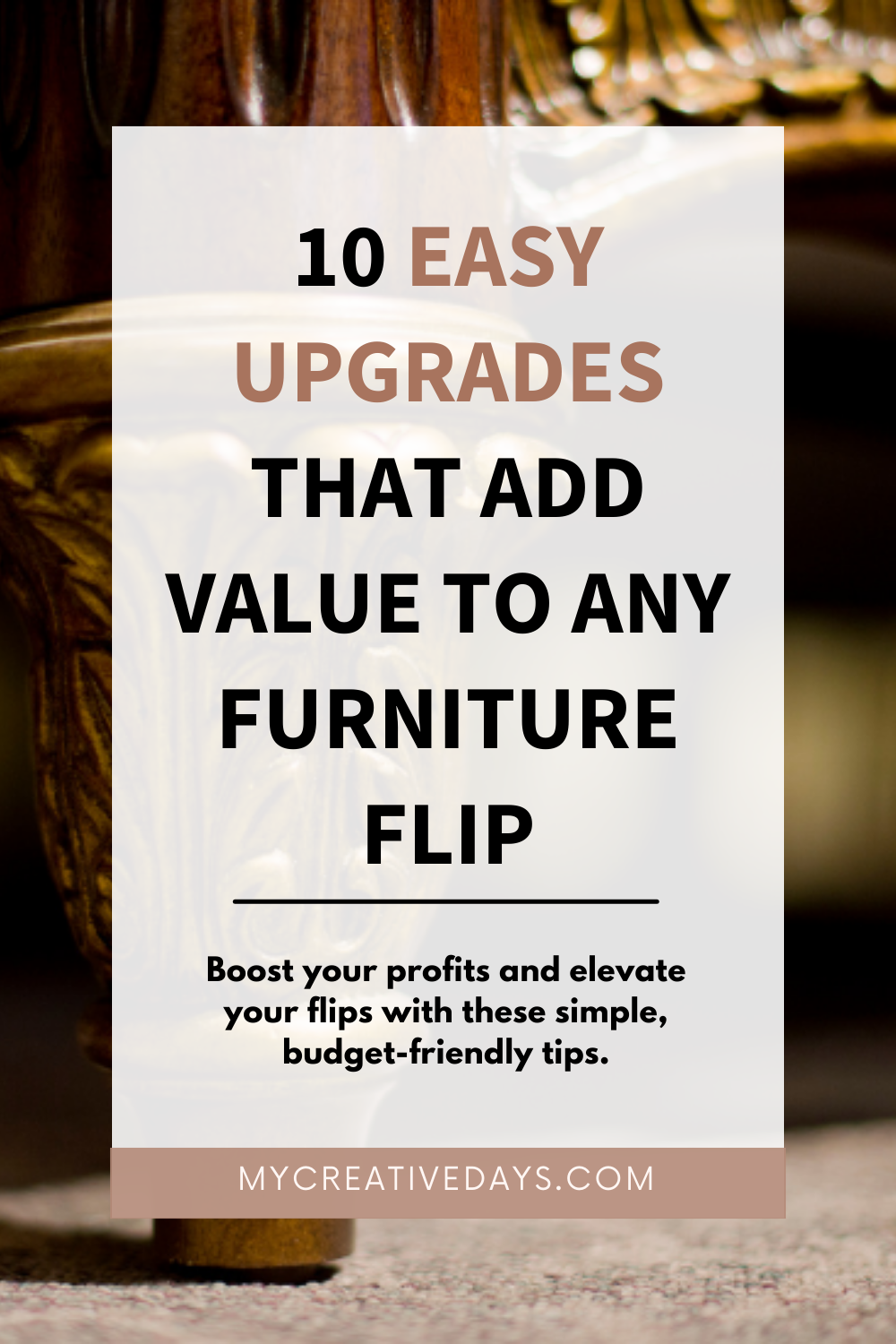 10 Easy Upgrades That Add Value to Any Furniture Flip