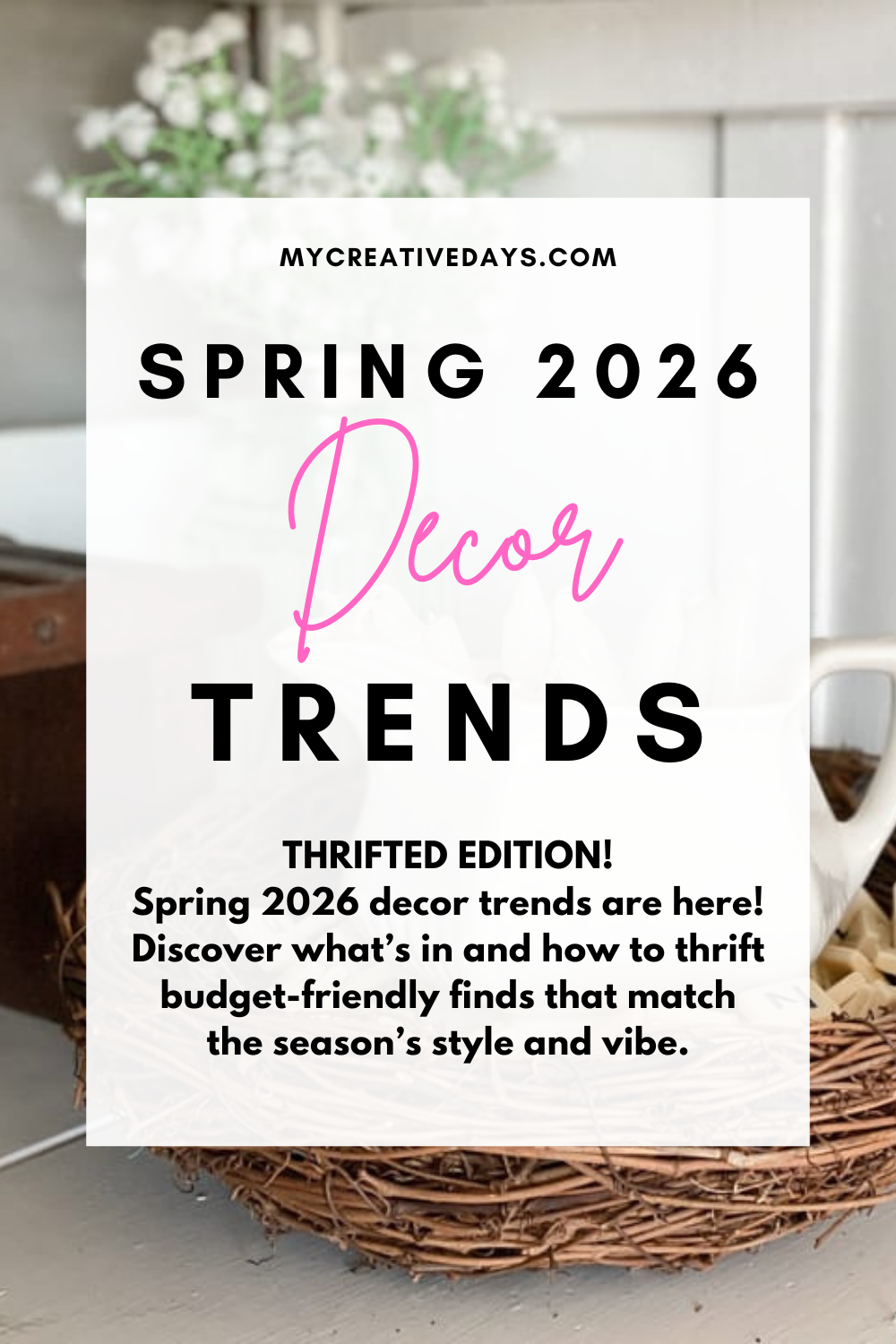 Spring 2026 Decor Trends: Thrifted Edition