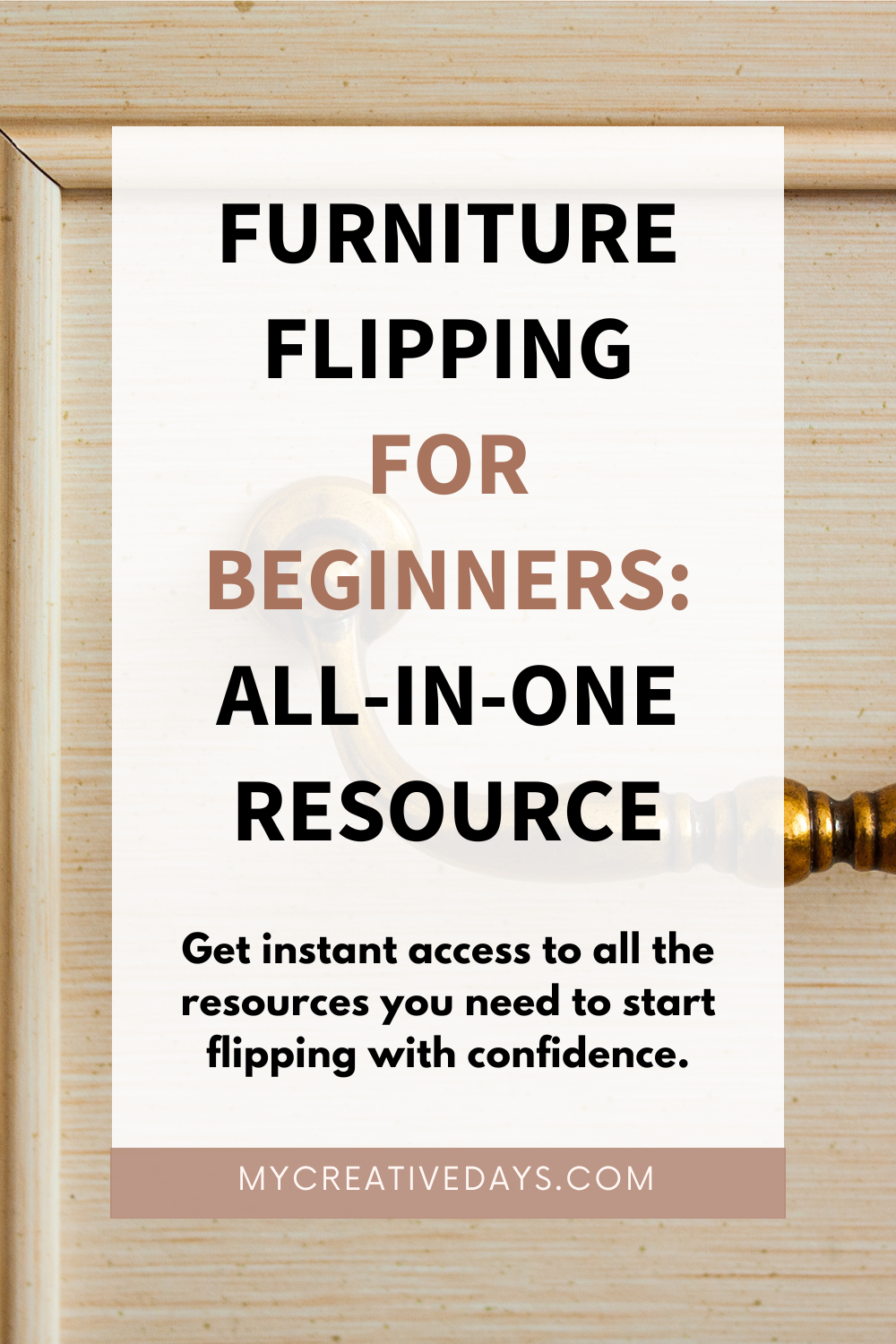 Furniture Flipping for Beginners: All-in-One Resource