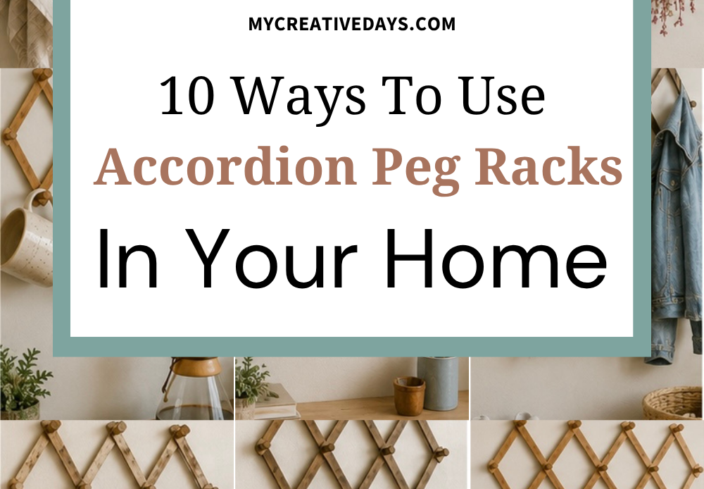 10 Ways To Use Accordion Peg Racks In Your Home - My Creative Days